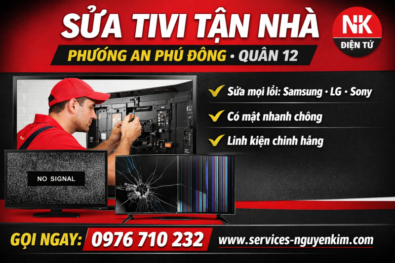 Sửa Tivi Tận Nhà Phường An Phú Đông Quận 12 | Có Mặt Nhanh