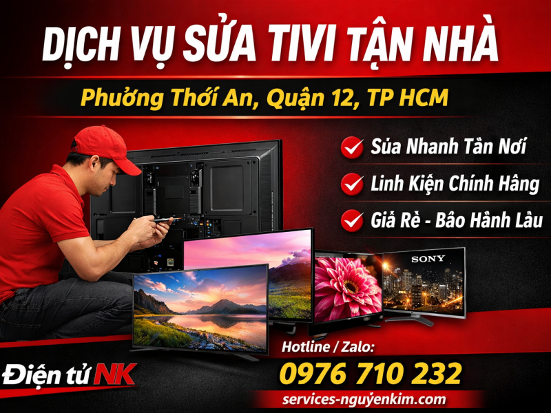 Dịch vụ sửa tivi tận nhà tại Phường Thới An Quận 12 | Điện tử NK